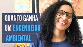 QUAL É O SALÁRIO DE UM A ENGENHEIRO A AMBIENTAL [upl. by Rachelle774]