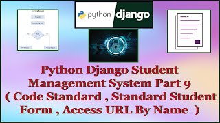 Python Django Student Management System Part 9  Standard CodeStandard Student FormAccess URL [upl. by Aetnahc]