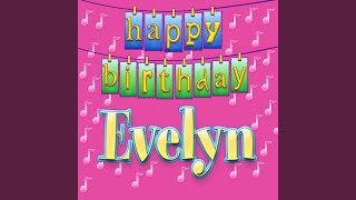 Happy Birthday Evelyn Personalized [upl. by Seiber]