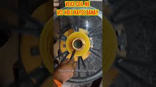 VOICE COIL ME PERFECT VCC HOLE KAYSE BANAY reels viralvideo shorts dj ahuja [upl. by Ehr]