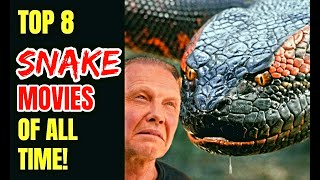 Top 8 Amazing Snake Movies Of All Time [upl. by Ailuj]