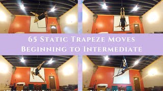 65 Beginning to Intermediate Static Trapeze Moves Tricks Technique Vol 1 [upl. by Mingche108]