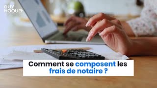 Comment se composent les frais de notaire [upl. by Tessi]