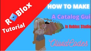 How To Make A Catalog Gui In Roblox Studio [upl. by Alastair470]