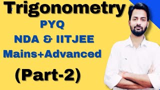 💥TRIGONOMETRY PYQs NDA amp IIT JEE💥 Part2 akashvidyapeeth1729 [upl. by Clim]