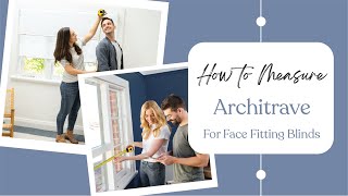 How to measure your architrave for face fitting blinds [upl. by Nicky]