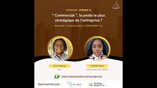 Webinaire 12  Le commercial un poste stratégique pour une entreprise Replay [upl. by Enid]