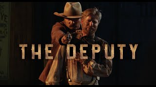 THE DEPUTY Action Western Short Film [upl. by Asemaj]