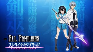 Strike the Blood  All Familiars Akatsuki Kojou [upl. by Anicart324]