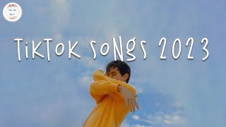 Tiktok songs 2023 🥞 Trending tiktok songs  Viral hits 2022 [upl. by Leahcimluap]