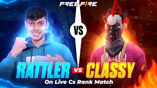 Classy VS Rattler🔥In CsRank Match☠️ I Defeat Region Top 1Team😎With 40 [upl. by Blackstock159]