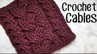 How to Crochet Cables [upl. by Warner]