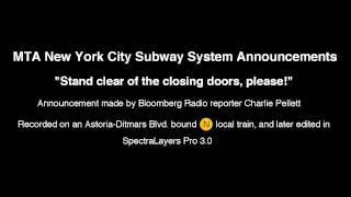 NYC Subway Announcements Stand Clear of the Closing Doors Please [upl. by Maccarone406]