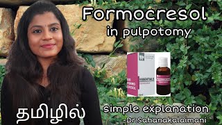 Formocresol in Pulpotomy  How to dilute Formocresol  Simple Explanation in Tamil [upl. by Htidirem552]