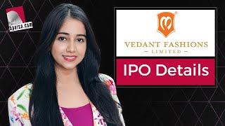 Vedant Fashion IPO Details Vedant Fashion IPO Date Price Company Financials Objectives [upl. by Thirza]