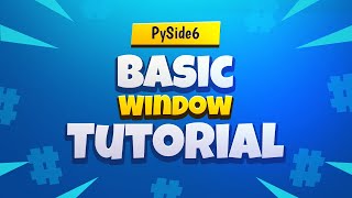 PySide6 Tutorial  QT 6 For Python  Basic Window [upl. by Gairc]