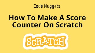 Scratch Tutorial  How To Make A High Score [upl. by Noiztneb]