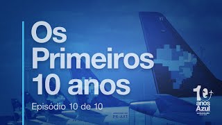 Os primeiros 10 anos  Episódio 10 de 10 [upl. by Etty264]