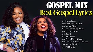 GOODNESS OF GOD 🙏 Best Gospel Lyrics 2024 Of CeCe Winans  Tasha Cobbs amp Sinach🙏 Playlist All Time [upl. by Remington]