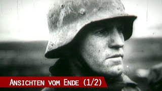 Ansichten vom Ende  Einsatz an der Ostfront 1945 12 [upl. by Eleni]