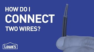 How Do I Connect Two Wires  DIY Basics [upl. by Muire822]