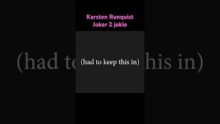 Karsten Runquist joker 2 folie a deux jokie [upl. by Roderigo]