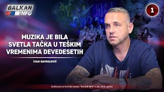 INTERVJU Ivan Gavrilović  Muzika je bila svetla tačka u teškim vremenima devedesetih 22072018 [upl. by Irish507]