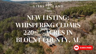 Whispering Cedars in Blount County Alabama  Listed by Gibbs Land Company [upl. by Ocnarfnaig]