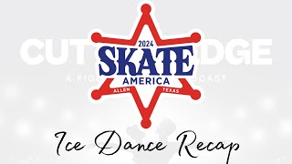 2024 Skate America Ice Dance Recap [upl. by Tedmund]