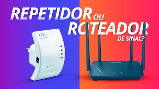 REPETIDOR ou ROTEADOR de sinal QUAL você precisa para MELHORAR seu WiFi Qual a diferença [upl. by Dud]