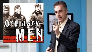 How Ordinary Men Became Nazi Killers  Prof Jordan Peterson [upl. by Tsirc72]