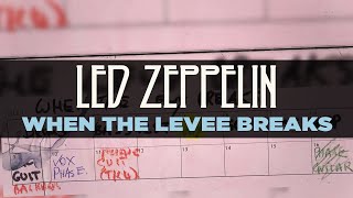 Led Zeppelin  When The Levee Breaks Official Audio [upl. by Steinberg613]