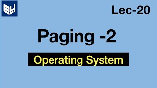 Paging  Memory Organisation  Part 22  Operating Systems  Lec20  Bhanu Priya [upl. by Brice]