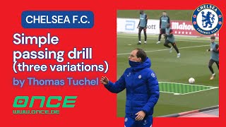 Chelsea FC  simple passing drill three variations by Thomas Tuchel [upl. by Banks]