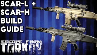 SCARL and SCARH Build Guide  Escape From Tarkov [upl. by Nelson879]