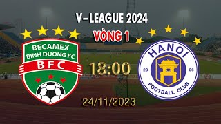 🔴BÌNH LUẬN TRỰC TIẾP BÌNH DƯƠNG VS HÀ NỘI VÒNG 1 VLEAGUE 2024 [upl. by Braunstein416]