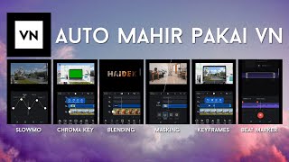 Terbaik Full Tutorial Edit Video di VN [upl. by Ahseet]