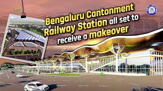 Bengaluru Cantonment Railway Station all set to receive a makeover [upl. by Nedac]