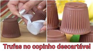 Como fazer TRUFAS com copos descartáveis [upl. by Burch]