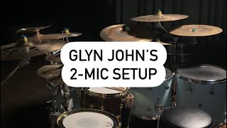 2Mic ‘Glyn Johns’ Setup  Stan Bicknell [upl. by Ahsuatan]