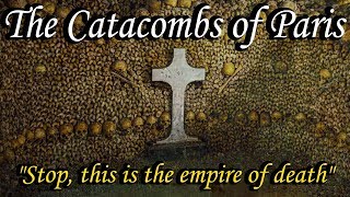 History of the Catacombs of Paris [upl. by Niven346]