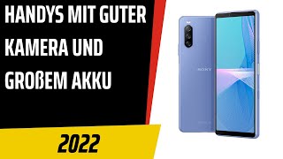 TOP–7 Die besten Handys mit guter Kamera und großem Akku amp Speicher Test amp Vergleich 2022 Deutsch [upl. by Rotciv]