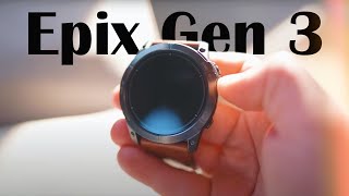 Garmin Epix Gen 3 Whats Next [upl. by Anead]