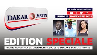 🔴AFFAIRE MOUSTAPHA BALIBERATION NABOU LEYEDISCOURS SONKO A MBACKE I LUN 11 NOV 2024 [upl. by Nelie791]