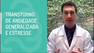 Transtorno de Ansiedade Generalizada e Estresse 4 sinais para o diagnostico [upl. by Mirella]