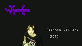 Teenage Dirtbag 2020 [upl. by Ayotnahs]