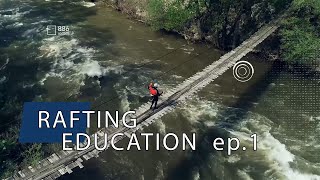 Rafting Education ep 1 Basic instructions [upl. by Gran]