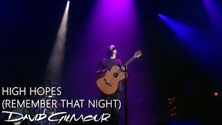 David Gilmour  High Hopes Remember That Night [upl. by Rodavlas]