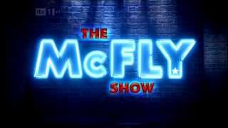 The McFly Show Part 1 [upl. by Lleruj]