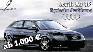 Audi A3 8P  Probleme die man kennen sollte  Kaufberatung  G Performance [upl. by Niu]